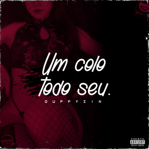 Um Colo Todo Seu