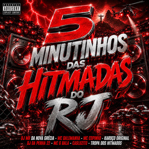 5 Minutinhos das Hitmadas do Rj