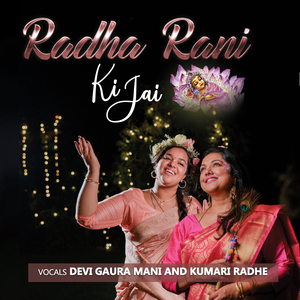 Radharani ki Jai