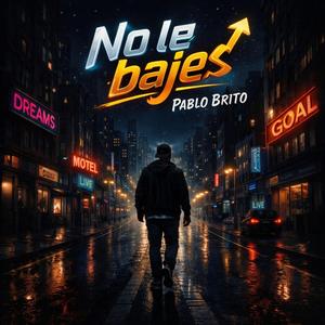 No le Bajes