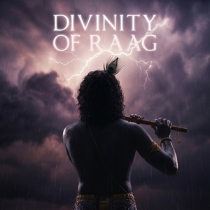 Divinity of Raag