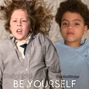 Be Yourself (feat. ThatBoiWater)