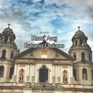 Kami Ang Batang Quiapo