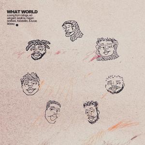 What World (feat. Nzinga & Ed Wingard)