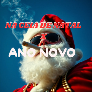 NA CEIA DE NATAL X ANO NOVO