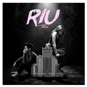 RIU (feat. Lucía Macho)