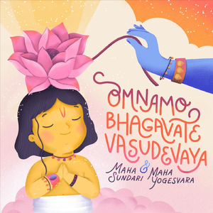 Om Namo Bhagavate Vasudevaya