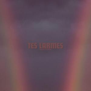 Tes larmes