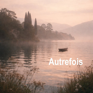 Autrefois