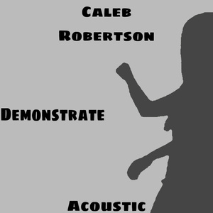 Demonstrate (Acoustic Version)