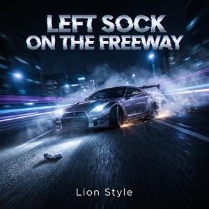 LEFT SOCK ON THE FREEWAY