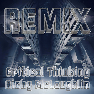 Critical Thinking (Manifesto Remix)