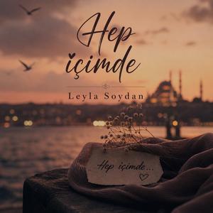 Hep İçimde