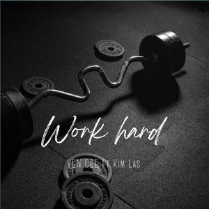 Work Hard (feat. Kim Las)