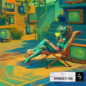 Hypnotize (feat. Thai) (Extended Mix)
