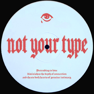 Not Your Type