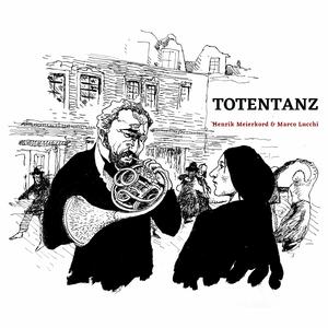 Totentanz (feat. Marco Lucchi)