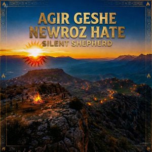 Agir Geshe Newroz Hate