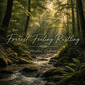 Forrest Feeling Rustling