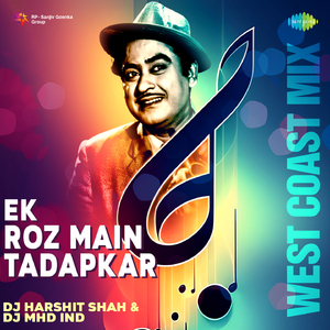 Ek Roz Main Tadapkar - West Coast Mix