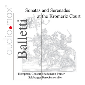 Sonata con Arie zu der kaiserlichen Serenada: Sonatina (Allegro - Presto) - Intrada - Aria - Canario (Presto) - Aria - Sonatina (Allegro - Presto)