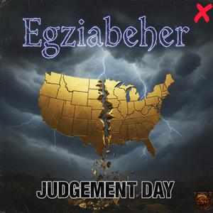 Egziabeher it's JUDGEMENT DAY