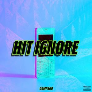 Hit Ignore