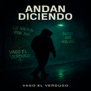 Andan Diciendo