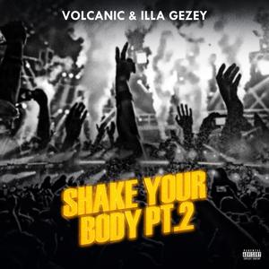 Shake Your Body, Pt. 2