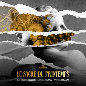 Le sacre du printemps - L’Adoration de la Terre - Rondes printanières