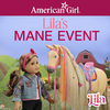 American Girl - Lila's Mane Event