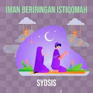 Iman Beriringan Istiqomah