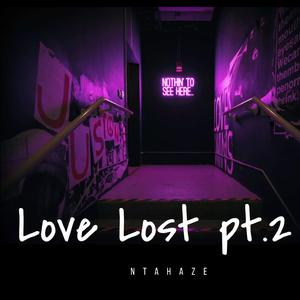 Love Lost Pt. 2