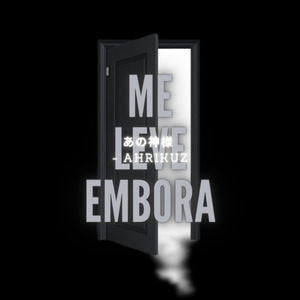 Me Leve Embora.