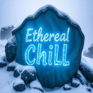 Ethereal Chill