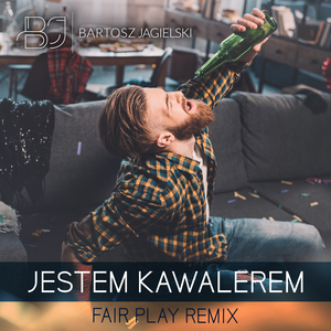 Jestem kawalerem (Fair Play Remix)