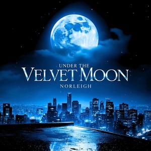 Under The Velvet Moon