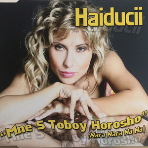 Mne s Toboy Horosho (Nara Nara Nana)