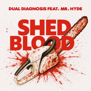 Shed Blood (feat. Mr. Hyde)