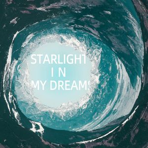 梦里的星光Starlight in My Dreams
