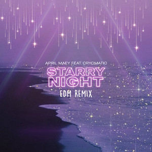 Starry Night (EDM Remix) (feat. Cryomatic)
