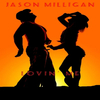 Jason Milligan - Lovin' me