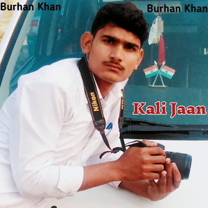 Kali jaan hai tu Meri