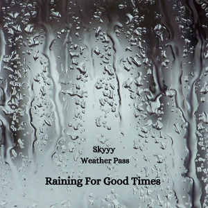 Raining Like Old Times