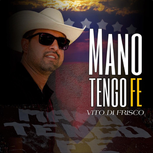 Mano Tengo Fe