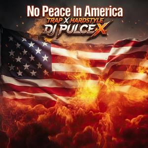 Mo Peace In America (Trap x Hardstyle)