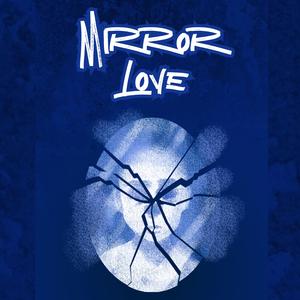 Mirror Love