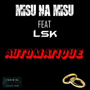 Automatique (feat. Lsk)