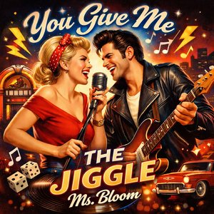 You Give Me The Jiggle