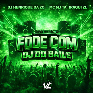 Fode Com Dj Do Baile